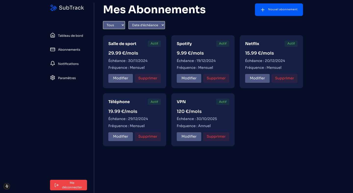 La page Abonnements est un espace dédié à la gestion détaillée de vos services souscrits. Elle offre une interface épurée permettant de filtrer vos abonnements selon leur statut, de les trier par date d'échéance ou coût, et de visualiser clairement les informations essentielles de chaque service. Cette page vous permet de modifier ou supprimer vos abonnements en quelques clics, tout en gardant une vue d'ensemble sur les prochains renouvellements à venir.